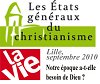États généraux du Christianisme - La Vie